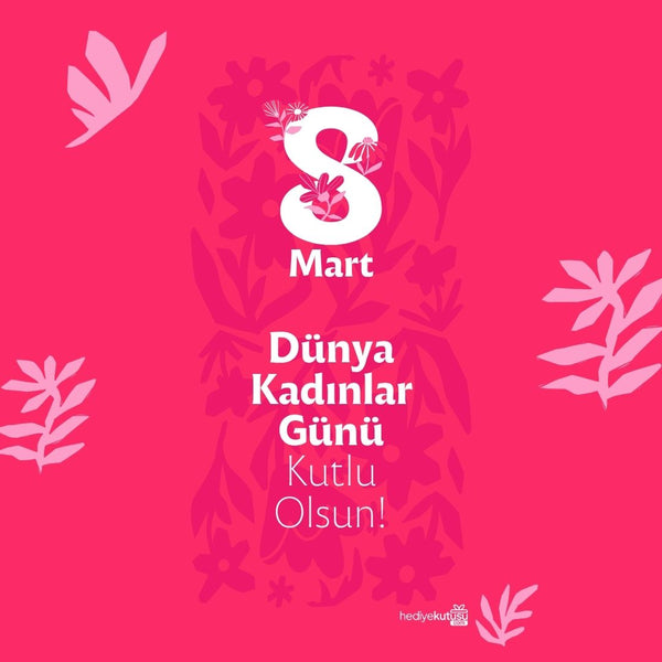 8 Mart Dünya Kadınlar Günü Tebrik Kartı