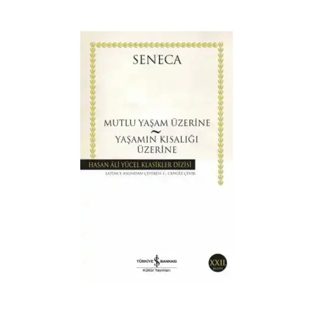 Mutlu Yaşam Üzerine – Yaşamın Kısalığı Üzerine - Hediye Kutusu