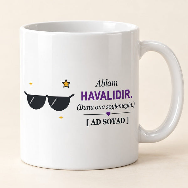 Ablam Havalıdır - İsimli Abla Kupası - Hediye Kutusu
