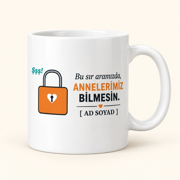 Annelerimiz Bilmesin - İsimli Kuzen Kupası - Hediye Kutusu