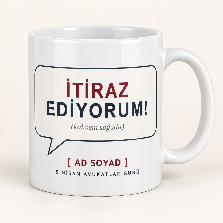 İtiraz ediyorum yazılı isimli avukat kupası