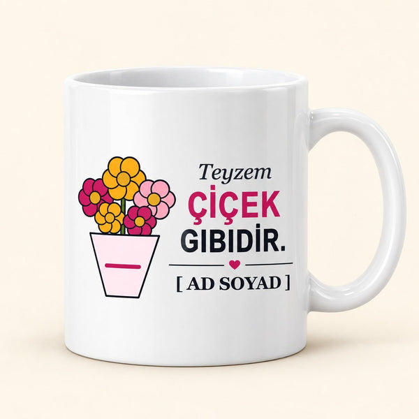 Çiçek Gibi - İsimli Teyze Kupası - Hediye Kutusu