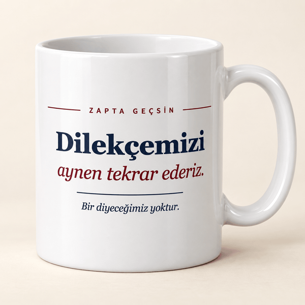 Dilekçemizi Aynen Tekrar Ederiz Yazılı Avukat Kupası - Hediye Kutusu
