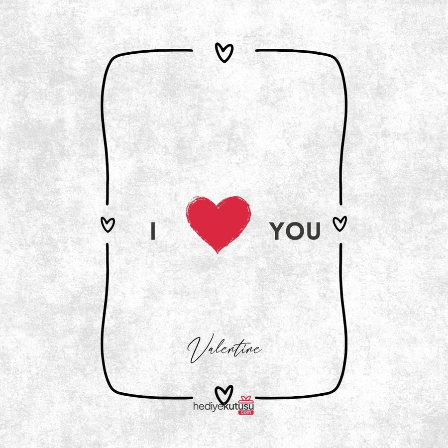 I Love You Sevgililer Günü Tebrik Kartı - Hediye Kutusu