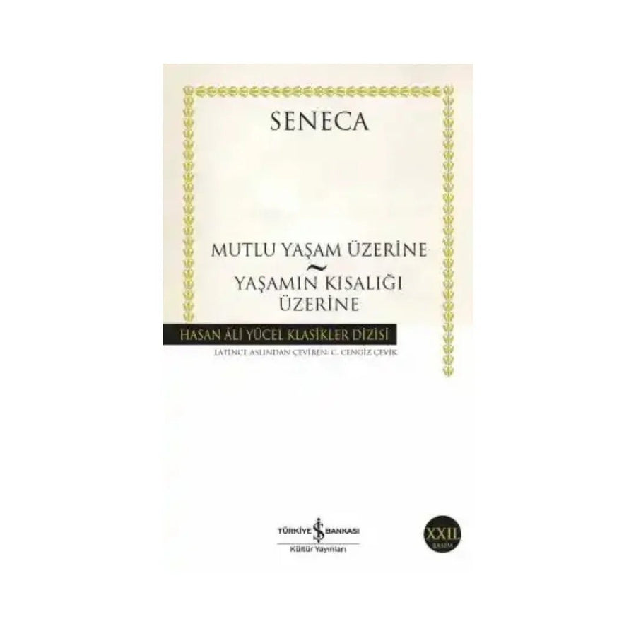 Mutlu Yaşam Üzerine – Yaşamın Kısalığı Üzerine - Hediye Kutusu