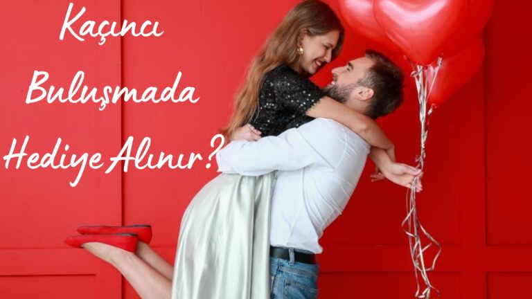 Kacinci Bulusmada Hediye Alinir 2 1